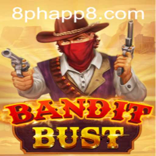 Unveiling BanditBust: The Thrilling 8ph App Adventure